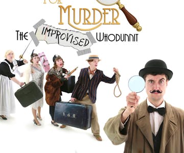 Locomotive for Murder: The Improvised Whodunnit
