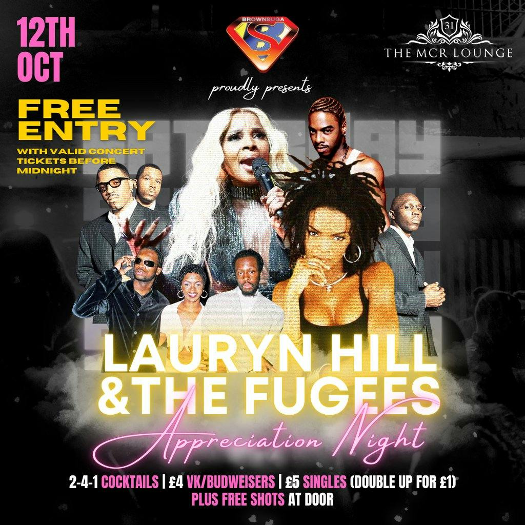 Tickets Lauren Hill and Fugees Appreciation Night MCR Lounge