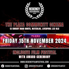Regency Film Festival - All day event with Award Ceremony at Plaza Community Cinema