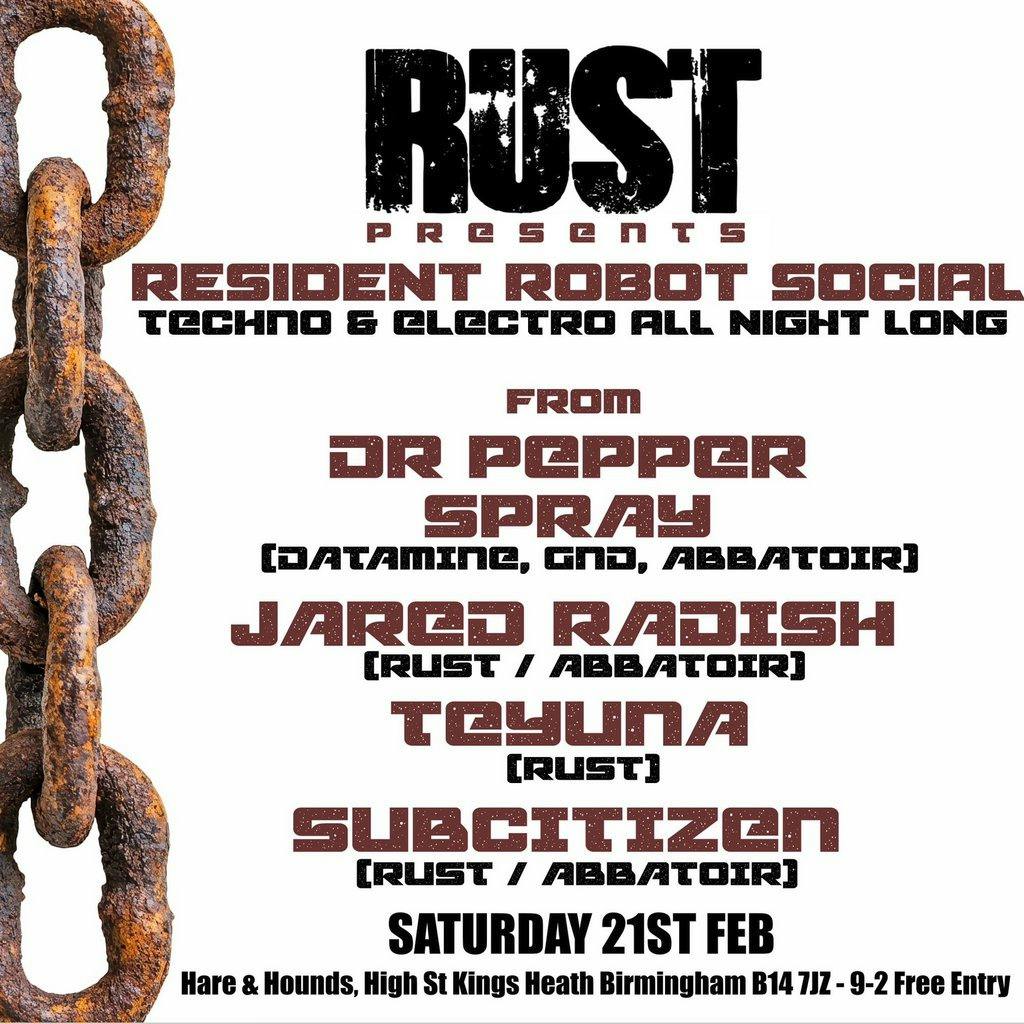 Rust Presents Resident Robot Social at Hare And Hounds Kings Heath