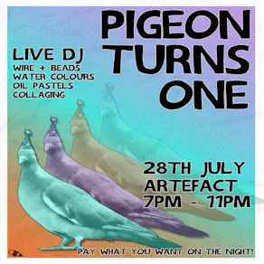 Pigeon Turns One!