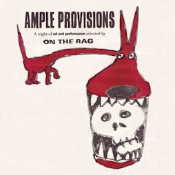 AMPLE PROVISIONS Tickets | Rag Gallery Chorlton, Manchester  | Fri 19th August 2022 Lineup