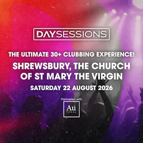 DAY SESSIONS - Shrewsbury - August 2026