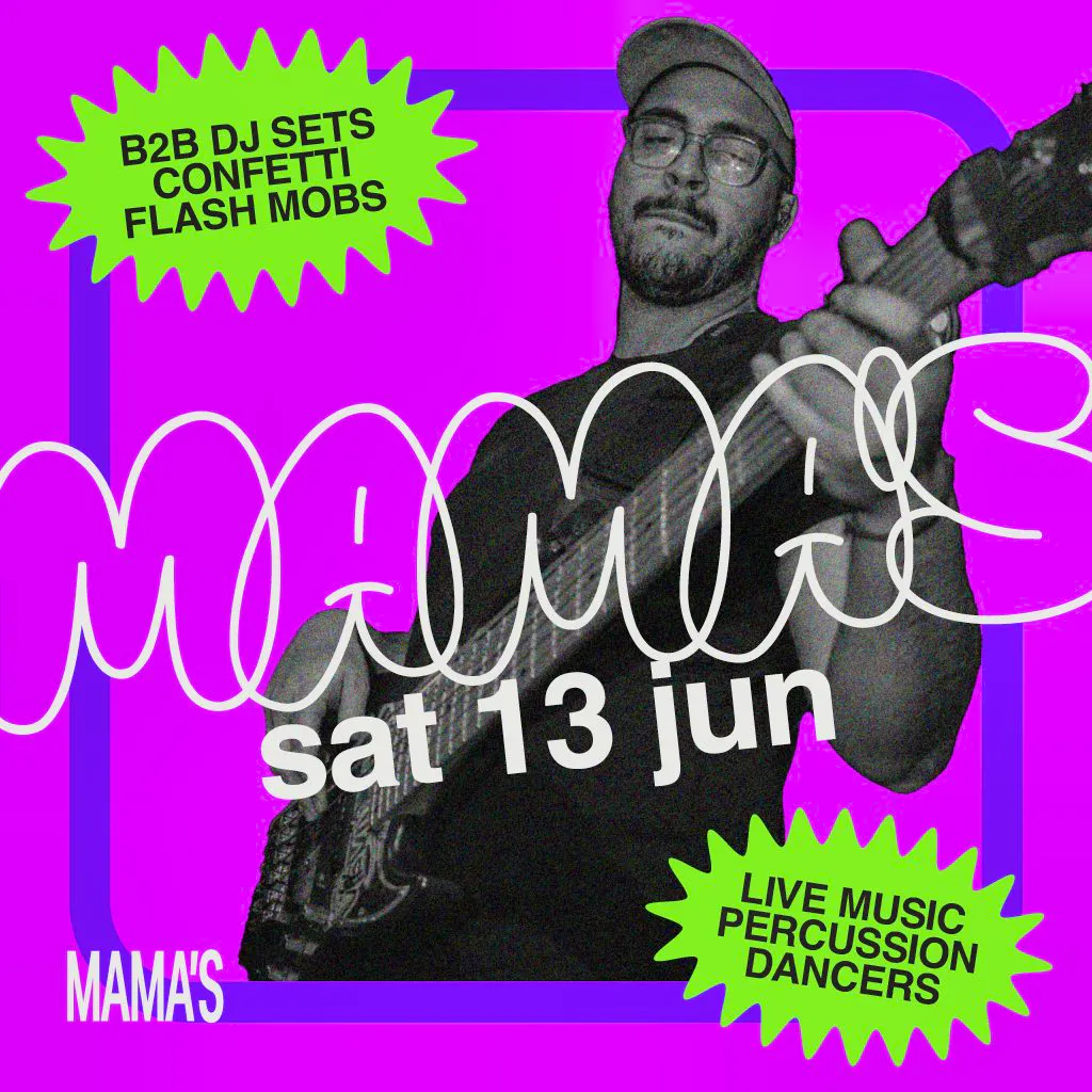 Mama's Saturday // 13th June at Mama Roux's