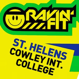 St. Helens - Ravin' Fit with Lee Butler Tickets | Cowley International College St. Helens  | Wed 2nd February 2022 Lineup
