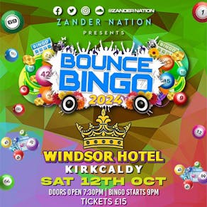 Zander Nation Bounce Bingo THE WINDSOR HOTEL, KIRKCALDY