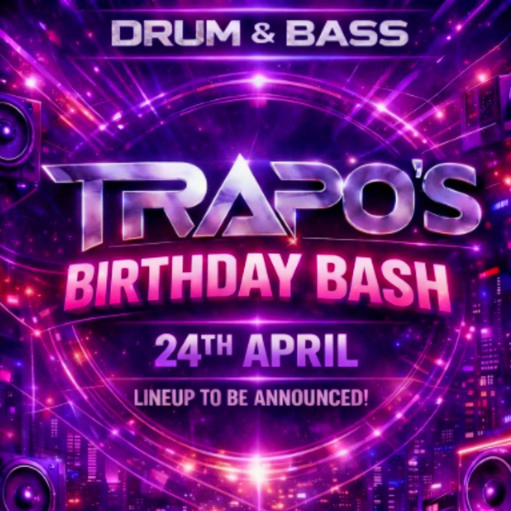 Trapo's Birthday Bash at Bassment 45