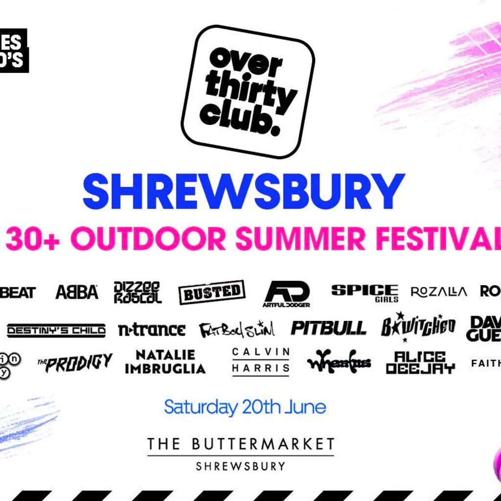 OVER 30's CLUB - Summer Open Air Festival - Shrewsbury at The Buttermarket