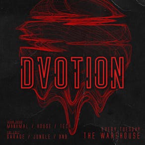 Dvotion | Szn #001 | The Midweek Rave | The Warehouse