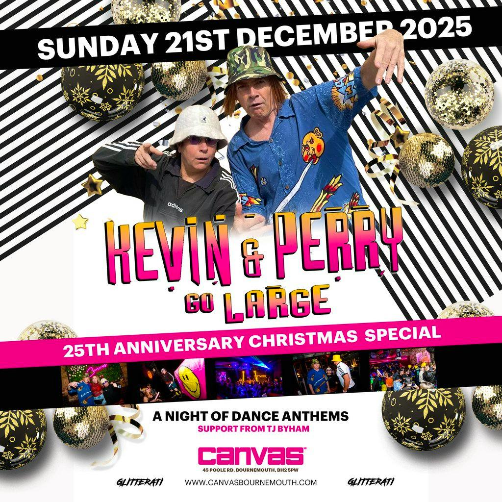 Kevin & Perry Go Large: 2025 Christmas Special at Canvas