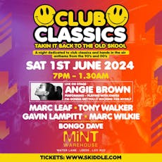 Club Classics 90s & 00s Ft Angie Brown at Mint Warehouse