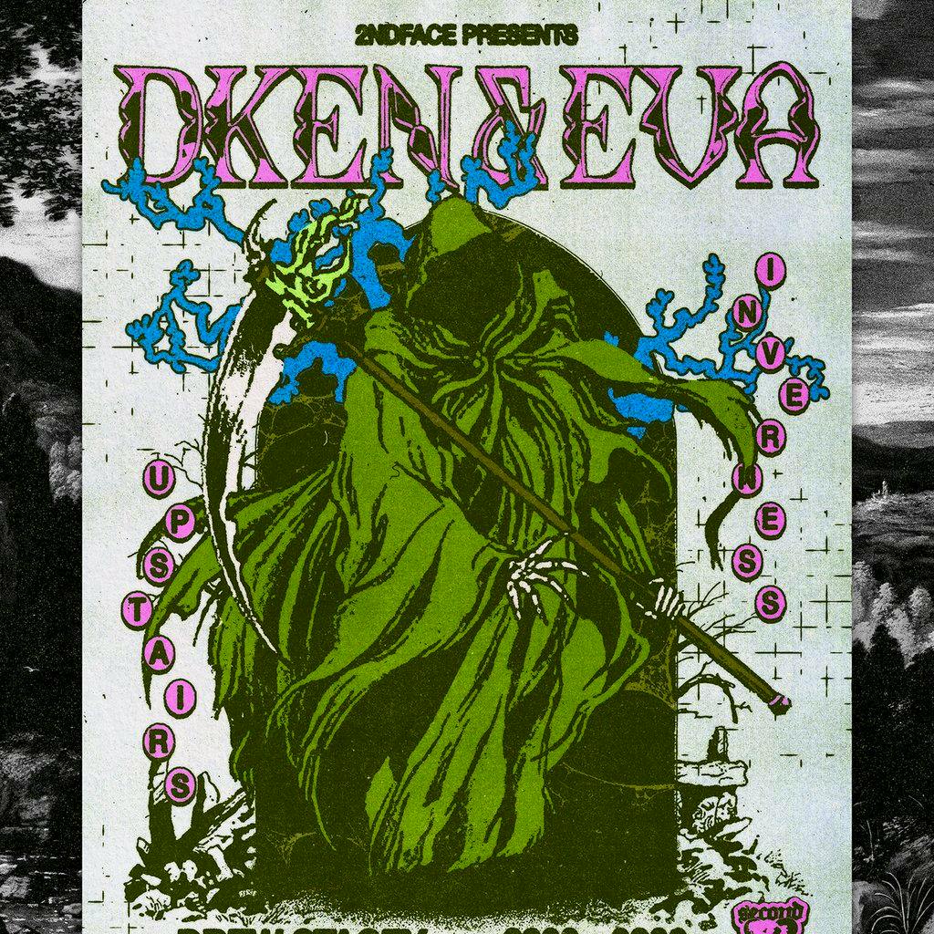 2ndface Presents: DKEN & EVA at Upstairs Inverness