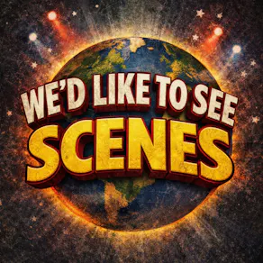 We'd Like to See Scenes || 7 O'Clock Club