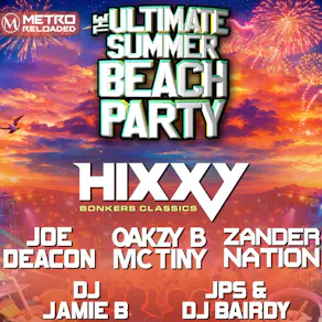 Metro Reloaded Presents: The Ultimate Summer Beach Party