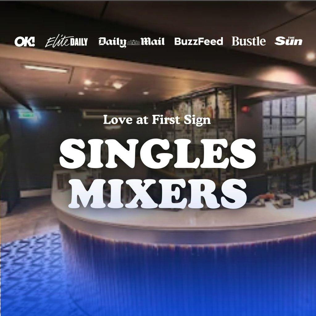30s & 40s Single's Mixer Event with Love at First Sign at The End