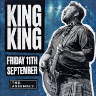 KING KING Friday 11/09/26 at The Assembly Leamington