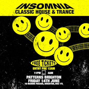 Insomnia: Classic House & Trance (Free Tickets)