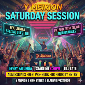 Saturday Sessions @ Y Meirion