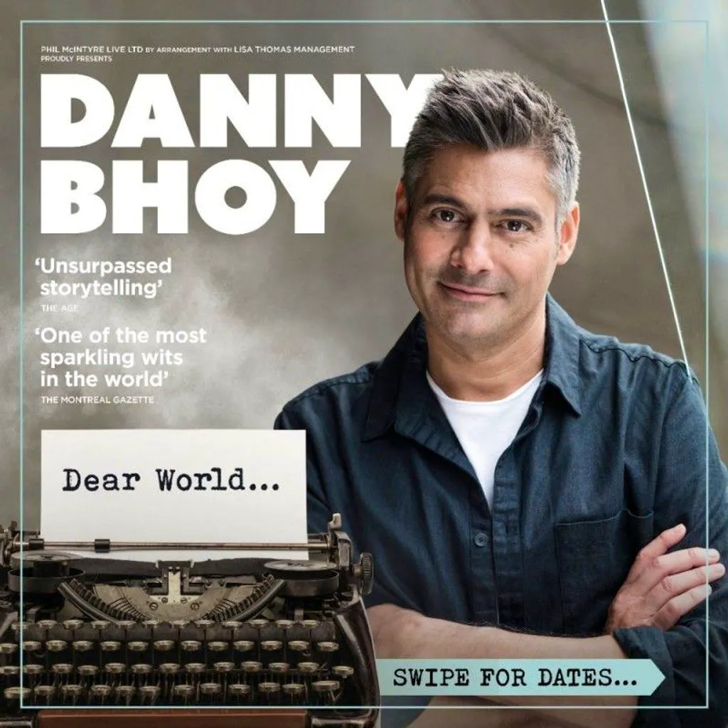 DANNY BHOY Dear World... at The Sugar Club