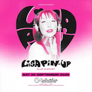 Suburbia Presents: Lisa Pin Up + Support at Suburbia Southampton