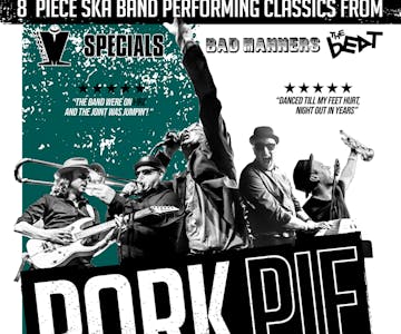 Porkpie live plus support TBC, Ska & Reggae DJs