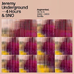 Augmented. Jeremy Underground (4hrs) Tickets | Gorilla Manchester  | Sat 26th January 2019 Lineup