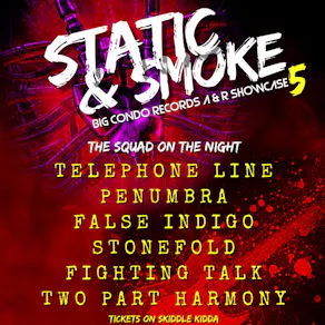 Big Condo Records Presents Static & Smoke 5