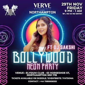 Bollywood Neon Party ft DJ Sakshi ( UK's no 1 Indian Female DJ )