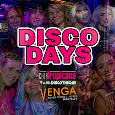 Disco Days Vs Dance Days Dundee at Club Tropicana And Venga, Dundee
