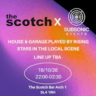 Subsonic Events x The Scotch at Scotch