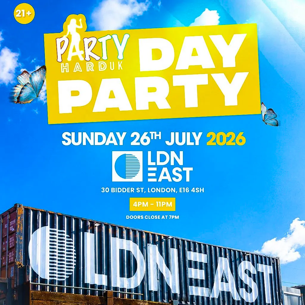 Party Hard UK -  Day Party at LDN EAST