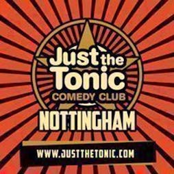 Just the Tonic Comedy Club - Nottingham Tickets | Just The Tonic At Metronome Marco Island, Huntin  | Sat 3rd August 2024 Lineup