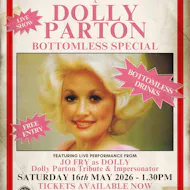 A Dolly Parton Bottomless Special - LIVE at Billy Bootleggers Nottingham