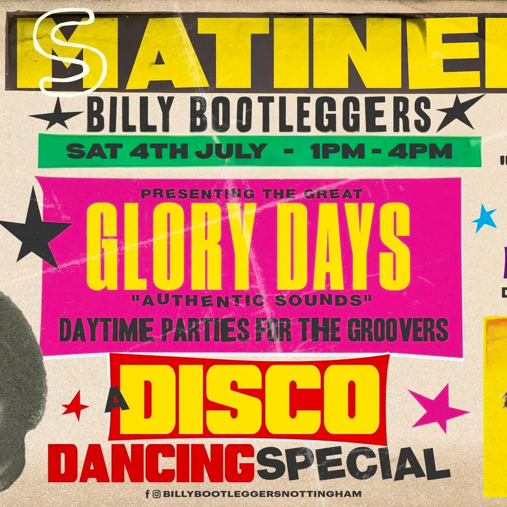 GLORY DAYS - A Disco Dancing Special at Billy Bootleggers Nottingham