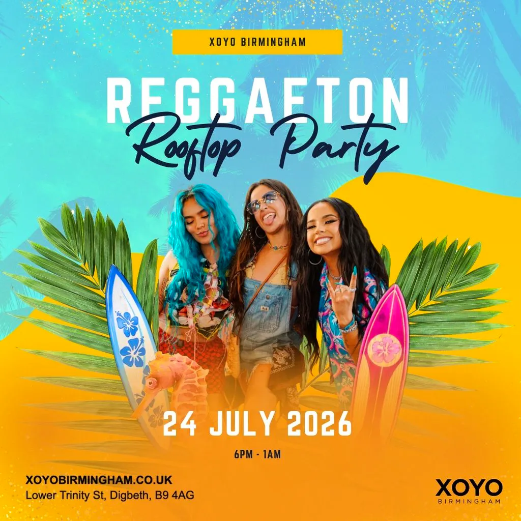 Reggaeton Rooftop Party (Birmingham) July at XOYO