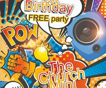 The Church Presents - The 1st Birthday Mini Fest