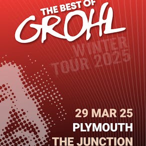 The Best of Grohl - The Junction, Plymouth