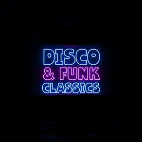 For Funk's Sake: Disco and Funk Classics