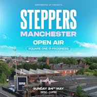 Continental GT presents STEPPERS - OPEN AIR @ SQUARE ONE at Progress