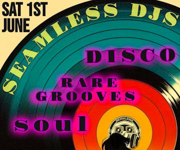 Seamless DJs | Soul, Disco & Rare Grooves Vinyl DJ Event