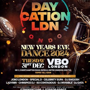 Daycation New years Eve Party @ VBO LONDON. Tues 31st Dec £10