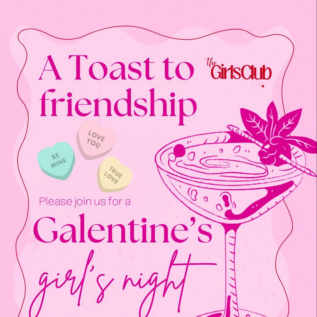 The Girls Club Life - Galentines at The Cellar Speakeasy