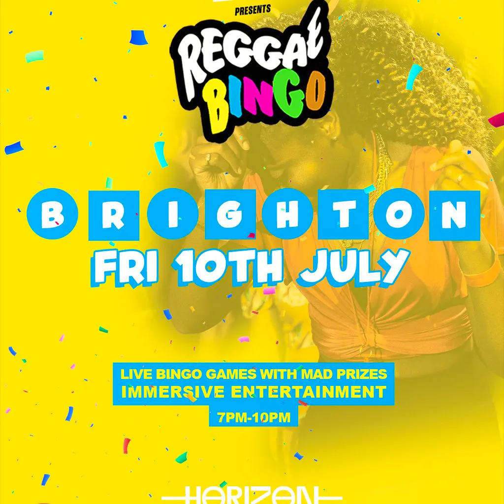 Reggae Bingo - Brighton - Fri 10th July at Horizon Nightclub