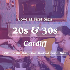 20s & 30s Singles Night at Bootlegger Cardiff|Love at First Sign