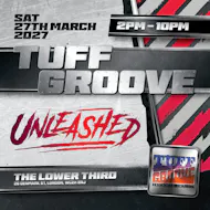 Tuff Groove - Unleashed at The Lower Third