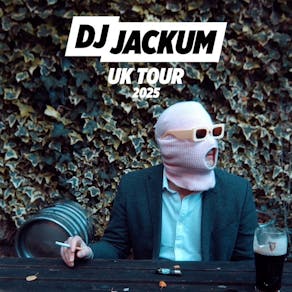 DJ JACKUM UK Tour - Sheffield