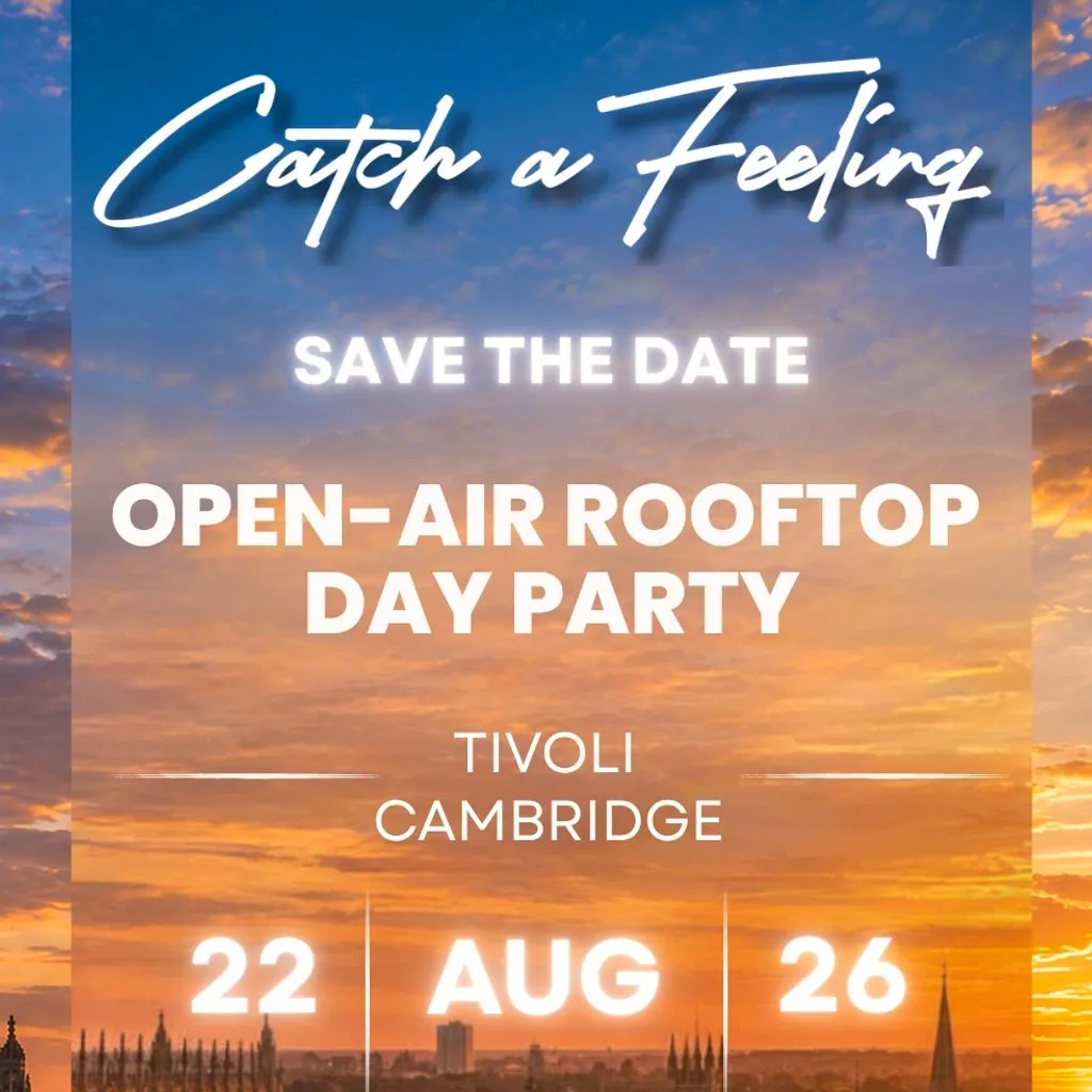 Catch a Feeling Open-Air Rooftop Day Party - Tivoli at The Tivoli Cambridge