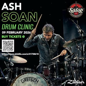 Ash Soan Drum Clinic