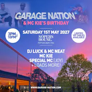 Garage Nation & MC Kie's Birthday Sopers House at Sopers House