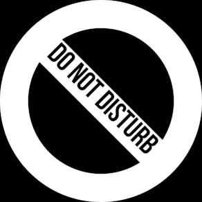 DO NOT DISTURB: New-School R&B & Live Show